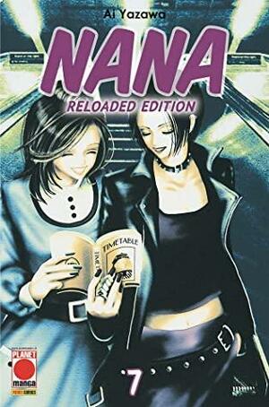 Nana. Reloaded Edition. Vol. 7 by Ai Yazawa