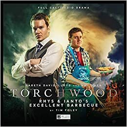 Torchwood: Rhys and Ianto's Excellent Barbecue by Tim Foley