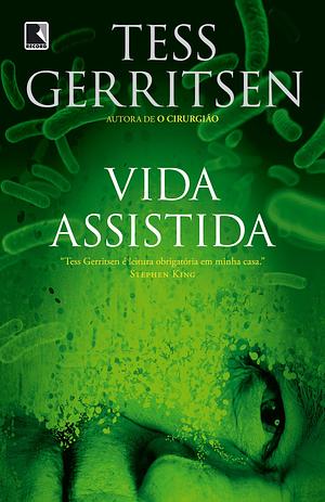 Vida Assistida by Tess Gerritsen