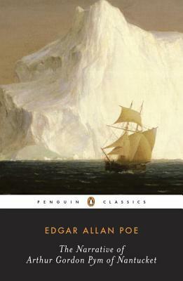 The Narrative of Arthur Gordon Pym of Nantucket by Edgar Allan Poe