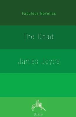 The Dead by James Joyce