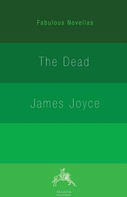 The Dead by James Joyce