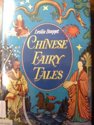 Chinese Fairy Tales by Leslie Bonnet