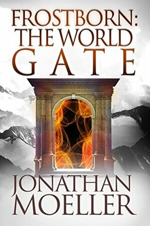 The World Gate by Jonathan Moeller