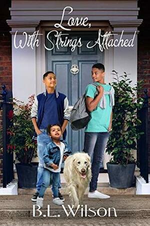 Love, With Strings Attached by B.L. Wilson