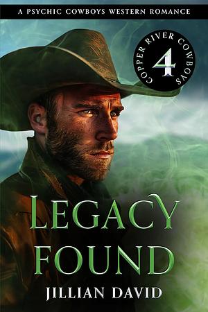 Legacy Found by Jillian David