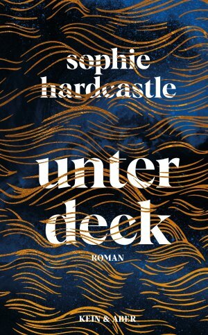 Unter Deck by Dylin Hardcastle