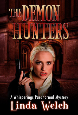 The Demon Hunters by Linda Welch