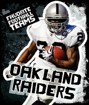 Oakland Raiders by K. C. Kelley