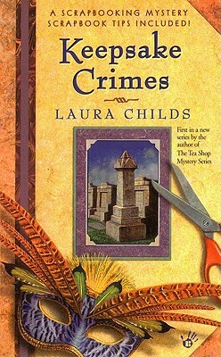 Keepsake Crimes by Laura Childs