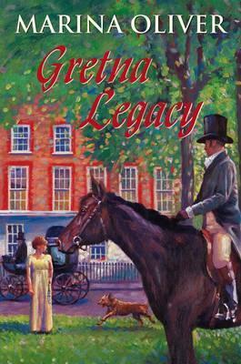 Gretna Legacy by Marina Oliver