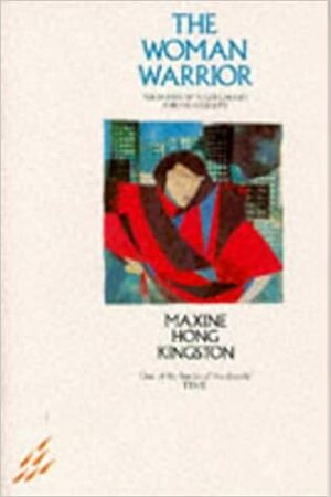 The Woman Warrior by Maxine Hong Kingston