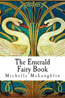 The Emerald Fairy Book by Michelle McLaughlin