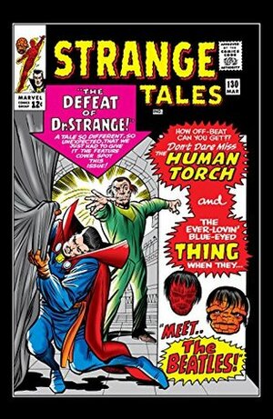 Strange Tales (1951-1968) #130 by Steve Ditko, Bob Powell, Stan Lee, Jack Kirby