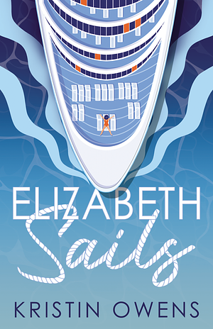 Elizabeth Sails by Kristin Owens