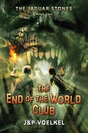 The End of the World Club by Pamela Voelkel, Jon Voelkel