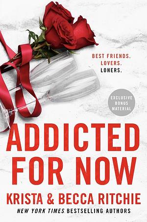 Addicted for Now by Krista Ritchie, Becca Ritchie