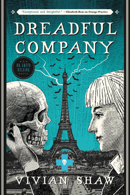 Dreadful Company by Vivian Shaw