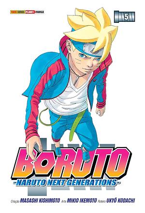 Boruto: Naruto Next Generations Vol. 5 by Ukyo Kodachi, Ukyo Kodachi