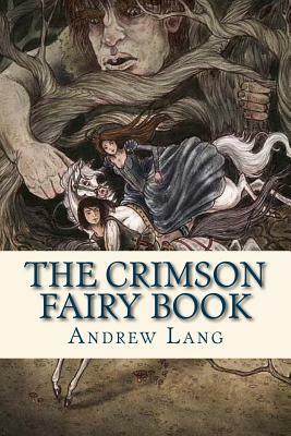 The Crimson Fairy Book by Andrew Lang