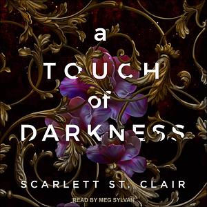 A Touch of Darkness by Scarlett St. Clair