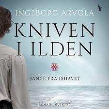 Kniven i ilden by Ingeborg Arvola