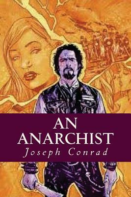 An Anarchist by Joseph Conrad