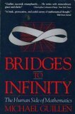 Bridges to Infinity: The Human side of Mathematics by Michael Guillén