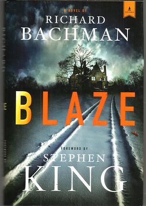 Blaze by Stephen King, Richard Bachman