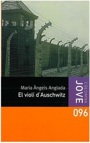 El violí d'Auschwitz by Maria Àngels Anglada