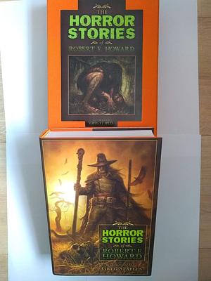 The Horror Stories of Robert E. Howard by Robert E. Howard