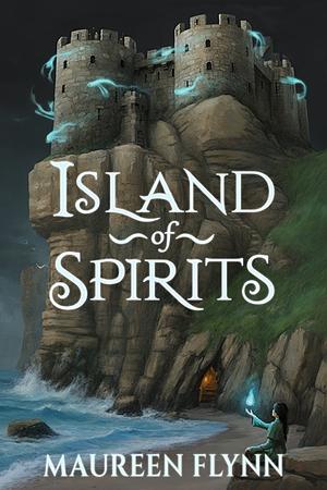 Island of Spirits by Maureen Flynn