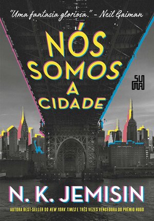 Nós somos a cidade by N.K. Jemisin