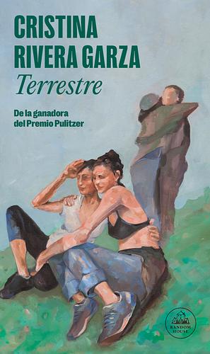 Terrestre by Cristina Rivera Garza
