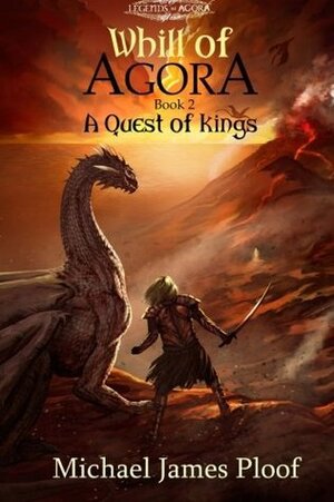 A Quest of Kings by Michael James Ploof