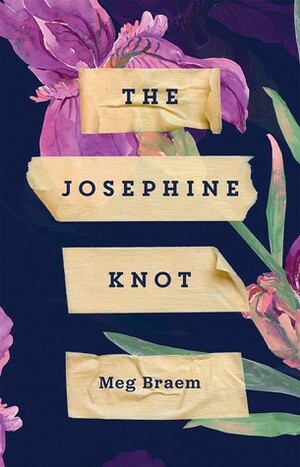 The Josephine Knot by Meg Braem