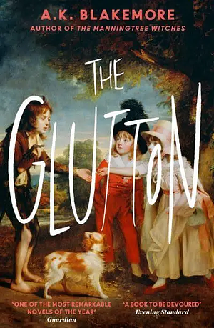 The Glutton by A.K. Blakemore