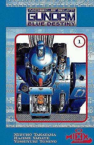 Mobile Suit Gundam Blue Destiny 1 by Yoshiyuki Tomino, Mizuho Takayama
