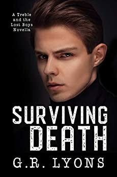 Surviving Death by G.R. Lyons