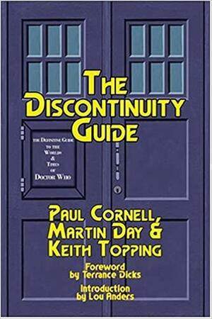The Discontinuity Guide by Keith Topping, Paul Cornell, Martin Day