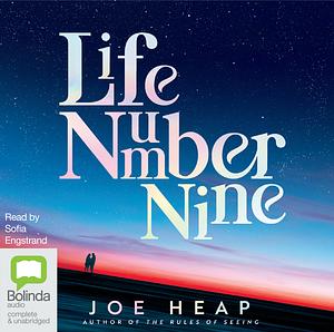 Life Number Nine by Joe Heap