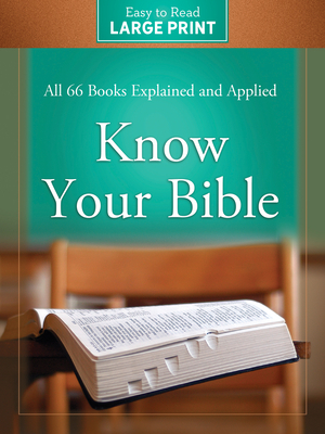 Know Your Bible Large Print Edition by Paul Kent
