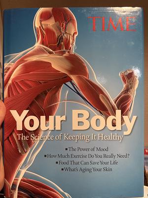 TIME Your Body by The Editors of TIME