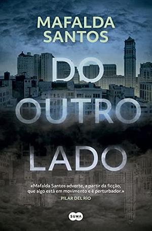 Do Outro Lado by Mafalda Santos