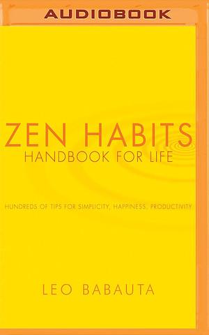 Zen Habits by Leo Babauta, Fred Stella