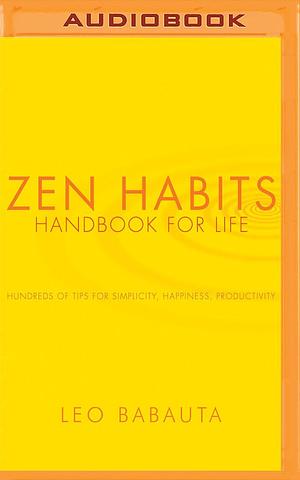 Zen Habits by Fred Stella, Leo Babauta