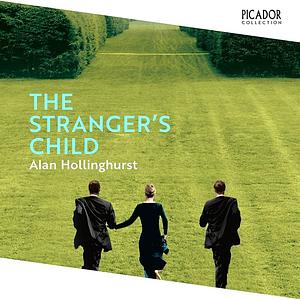 The Stranger's Child by Alan Hollinghurst