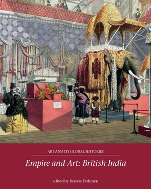Empire and Art: British India by 