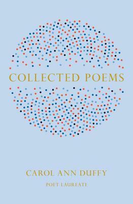 Collected Poems by Ann Duffy