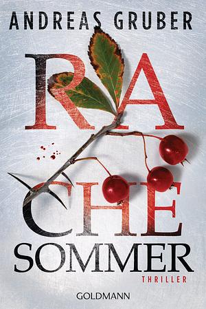 Rachesommer by Andreas Gruber